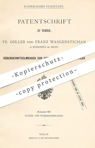 original Patent - Fr. Goller , Franz Wasgedstichan , Königsfeld / Brünn , 1879 | Rübenschnitzelmesser | Messer , Zucker