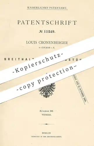 original Patent - Louis Cronenberger , Colmar / Elsass | Kolmar | 1880 , Breithalter für Webstuhl | Webstühle , Weber