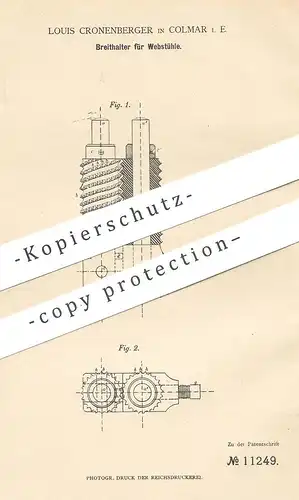 original Patent - Louis Cronenberger , Colmar / Elsass | Kolmar | 1880 , Breithalter für Webstuhl | Webstühle , Weber