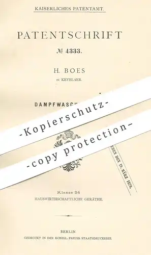 original Patent - H. Boes , Kevelaer 1878 , Dampfwaschkessel | Dampf Waschkessel | Wäschekessel , Kessel , Wasserkessel