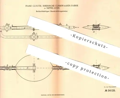 original Patent - Franz Clouth , Rheinische Gummiwaren Fabrik , Köln / Nippes | 1885 , Gasdruckregulator | Gas !