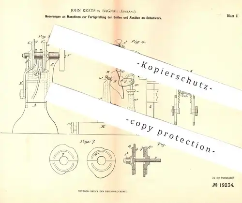 original Patent - John Keats , Bagnal , England , 1881 , Maschine für Sohle u. Absatz an Schuhwerk | Schuhe , Schuster