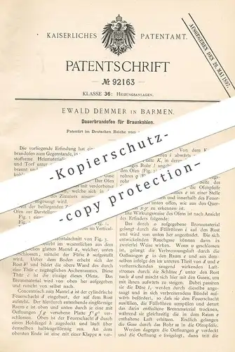 original Patent - Ewald Demmer , Barmen 1896 , Dauerbrandofen für Braunkohle | Kohle , Brikett , Ofen , Ofenbauer , Öfen