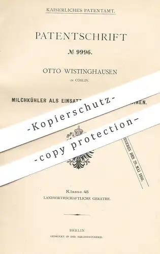 original Patent - Otto Wistinghausen , Köslin / Koszalin , 1880 , Milchkühler als Einsatz für Buttermaschinen | Kühlung