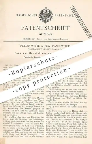 original Patent - William White , New Wandsworth / Grafschaft Surrey / England , 1893 , Form zur Herst. von Tabakspfeife