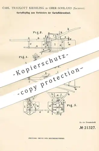 original Patent - Carl Traugott Kiessling , Ober-Sohland / Spree / Bautzen , 1882 , Kartoffelpflug | Pflug , Kartoffeln