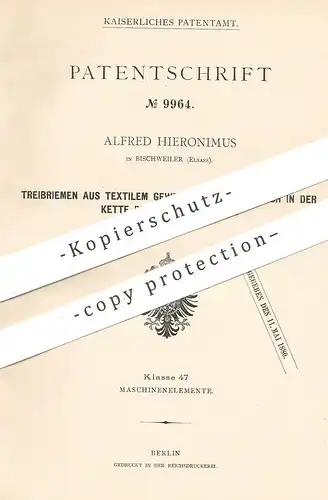 original Patent - Alfred Hieronimus , Bischweiler / Elsass / Rhein / Straßburg , 1879 , Treibriemen aus textilem Gewebe