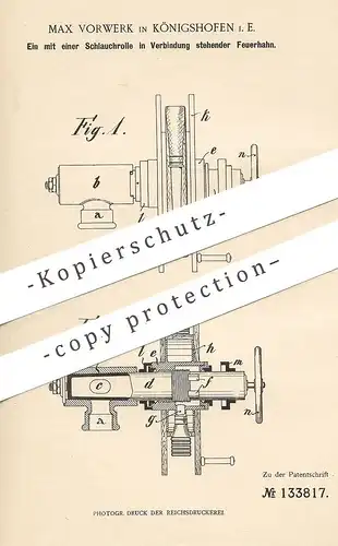 original Patent - Max Vorwerk , Königshofen / Elsass , 1901 | Feuerhahn mit Schlauchrolle | Wasserschlauch , Feuerwehr !