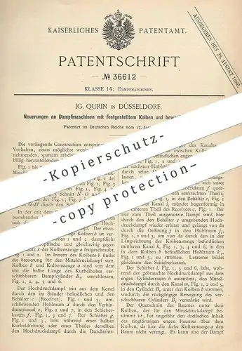 original Patent - IG. Qurin , Düsseldorf , 1886 , Dampfmaschine mit festem Kolben u. beweglichem Zylinder | Motor !!!