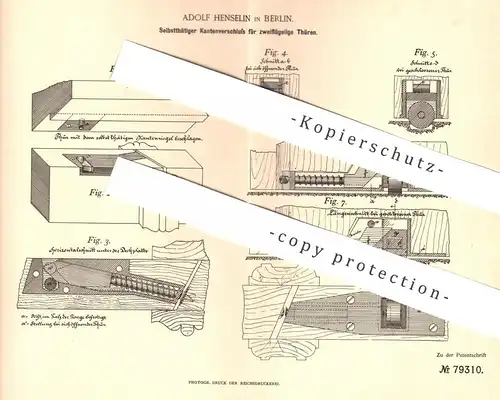 original Patent - Adolf Henselin , Berlin 1893 , Kantenverschluss für zweiflügelige Türen | Tür , Fenster , Fensterbauer