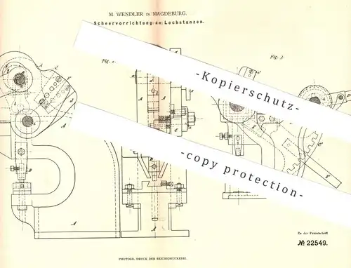 original Patent - M. Wendler , Magdeburg , 1882 , Scheervorrichung an Lochstanzen | Metall , Stanzen , Eisen !!!