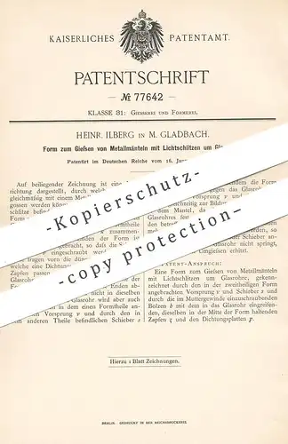 original Patent - Heinr. Ilberg , Mönchengladbach , 1894 , Form zum Gießen von Metallmantel mit Lichtschlitz um Glasrohr