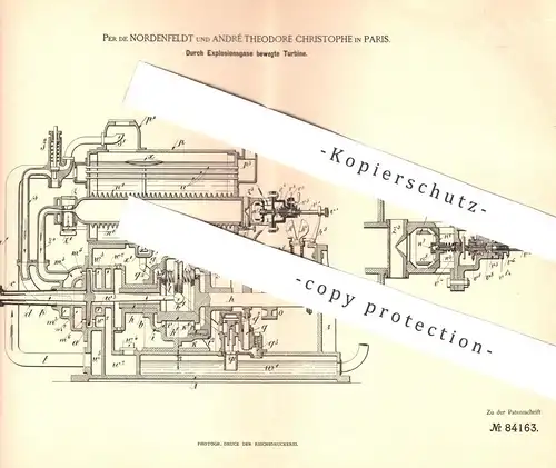 original Patent - Per de Nordenfeldt und André Theodore Christophe , Paris , 1894 , Durch Explosionsgase bewegte Turbine