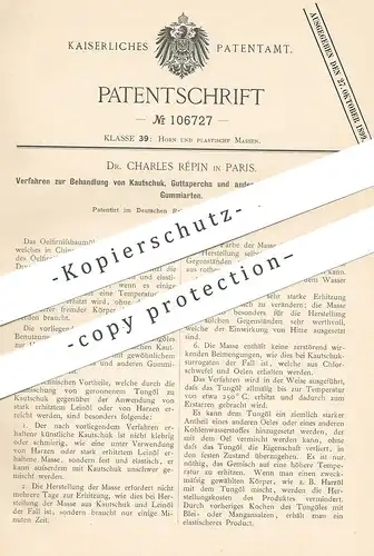 original Patent - Dr. Charles Répin , Paris Frankreich , 1898 , Behandlung von Kautschuk , Guttapercha , Gummi | Tungöl
