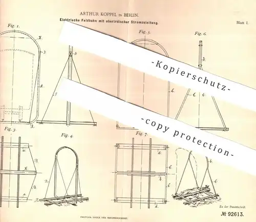 original Patent - Arthur Koppel , Berlin 1896 , Elektrische Feldbahn mit oberirdischer Stromzuleitung | Bahn , Eisenbahn