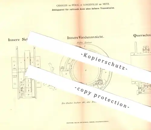 original Patent - Charles de Féral , Longeville / Metz , 1878 , Zählwerk für rotierende Achsen ohne äussere Transmission