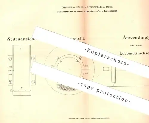 original Patent - Charles de Féral , Longeville / Metz , 1878 , Zählwerk für rotierende Achsen ohne äussere Transmission