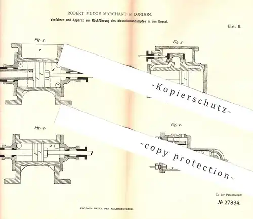 original Patent - Robert Mudge Marchant , London , 1883 , Rückführung von Dampf in Kessel | Dampfkessel , Dampfmaschine