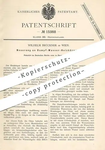 original Patent - Wilhelm Brückner , Wien , 1880 , Dampf - Wasser - Heizkörper | Heizung , Ofen , Ofenbauer , Heizungen