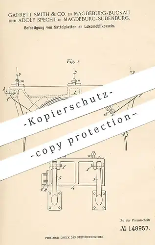 original Patent - Garrett Smith & Co. , Adolf Specht , Mageburg , 1903 , Sattelplatten am Lokomobil - Kessel !!!