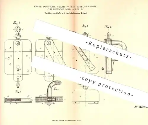 original Patent - Erste Deutsche Reichs- Patent Schloss Fabrik , C. H. Benecke Sohn , Berlin , Vorhängeschloss | Schloss