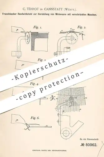 original Patent - C. Terrot , Cannstatt / Stuttgart , 1894 , Rundwirkstuhl | Wirkstuhl , Gewebe , Weber , Weben !!!