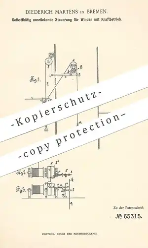 original Patent - Diederich Martens , Bremen , 1892 , Steuerung für Winden mit Kraftbetrieb | Winde , Seilzug , Aufzug !