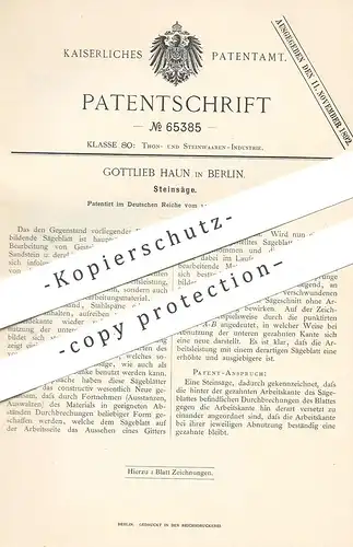 original Patent - Gottlieb Haun , Berlin , 1892 , Steinsäge | Stein Säge , Sägen , Steinmetz , Marmor , Gestein , Granit