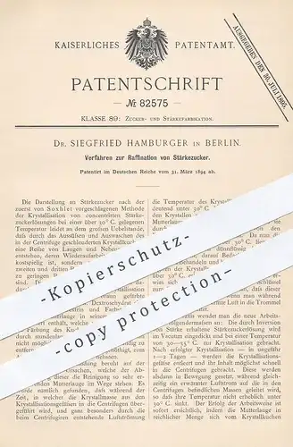 original Patent - Dr. Siegfried Hamburger , Berlin , 1894 , Raffination von Stärkezucker | Zucker , Raffinade , Stärke