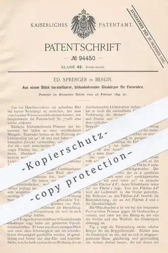 original Patent - Ed. Sprenger , Berlin , 1895 , bildumkehrender Glaskörper für Fernrohr | Prisma , Glas | Porro !!!