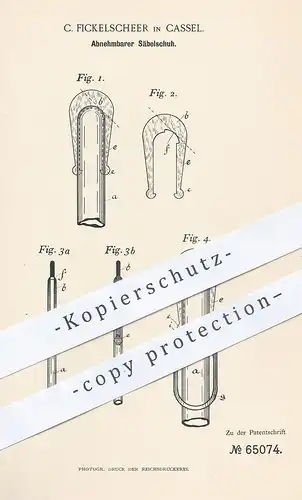 original Patent - C. Fickelscheer , Cassel , Kassel , 1892 , Abnehmbarer Säbelschuh | Säbel , Degen , Fechten , Schwert