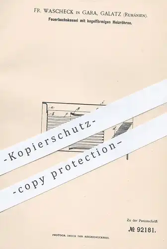 original Patent - Fr. Waschek , Gara , Galatz , Rumänien  1896 , Feuerbuchskessel | Dampfkessel , Kessel , Dampfmaschine
