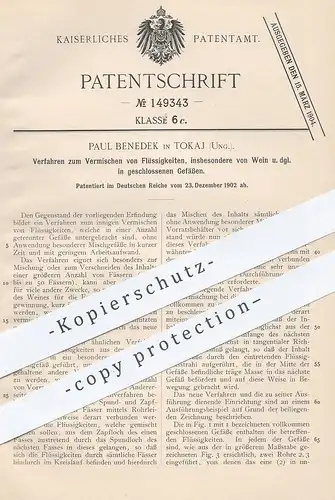 original Patent - Paul Benedek , Tokaj , Ungarn 1902 , Vermischen von Flüssigkeiten , Wein im geschlossenen Fass | Essig