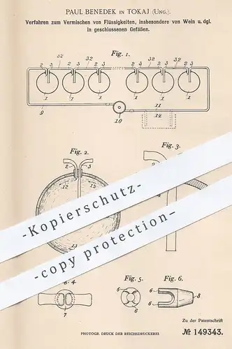 original Patent - Paul Benedek , Tokaj , Ungarn 1902 , Vermischen von Flüssigkeiten , Wein im geschlossenen Fass | Essig