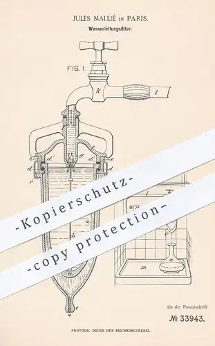 original Patent - Jules Mallié , Paris Frankreich , 1885 , Wasserleitungsfilter | Wasser - Filter , Filtern , Filtrieren