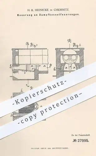 original Patent - H. R. Heinicke , Chemnitz , 1883 , Dampfkesselfeuerung | Dampfkessel - Feuerung | Heizung , Kessel !!!