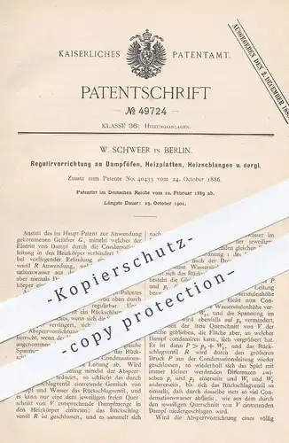 original Patent - W. Schweer , Berlin , 1889 , Regulierung am Dampfofen , Ofen , Heizplatte , Heizung | Heizkörper !!!
