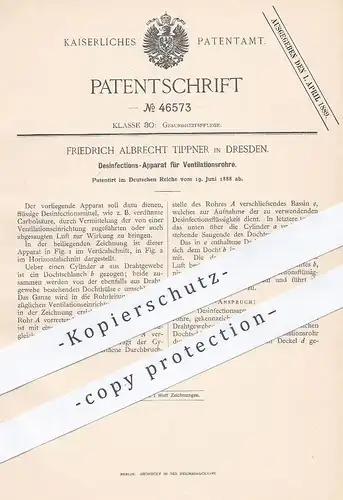 original Patent - Friedrich Albrecht Tippner , Dresden 1888 , Desinfektion für Ventialtionsrohre | Medizin , Krankenhaus