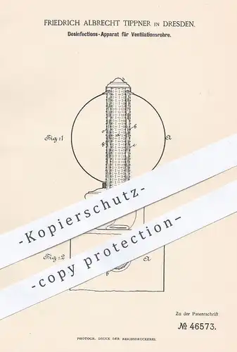 original Patent - Friedrich Albrecht Tippner , Dresden 1888 , Desinfektion für Ventialtionsrohre | Medizin , Krankenhaus