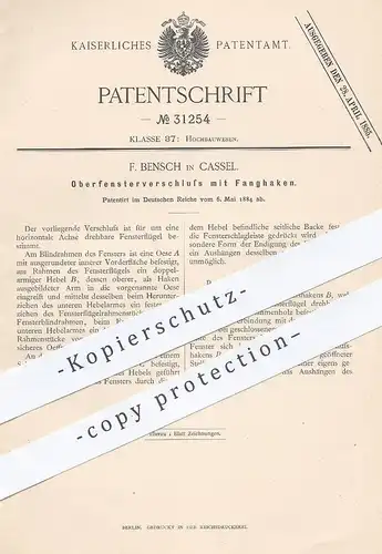 original Patent - F. Bensch , Kassel , 1884 , Oberfensterverschluss mit Fanghaken | Fenster , Fensterbauer , Tischler !