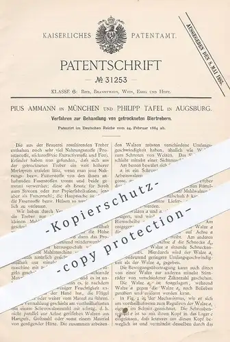 original Patent - Pius Ammann , München | Philipp Tafel , Augsburg  1884 , Behandlung getrockneter Biertreber | Brauerei