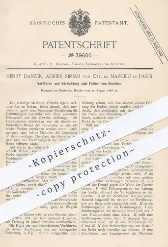 original Patent - Henry Danzer , Adrien Simian , Cte. de Marcieu , Paris Frankreich 1886 , Gewebe färben | Stoff - Farbe