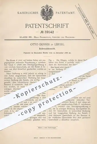 original Patent - Otto Denner , Leipzig , 1886 , Schraubknecht | Baum , Holz , Tischler , Zimmermann , Fachwerk !!