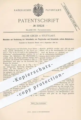 original Patent - Jacob Geiger , Stuttgart , 1886 , Verbindung der Seitenteile von Karton u. Schachtel | Pappe , Papier
