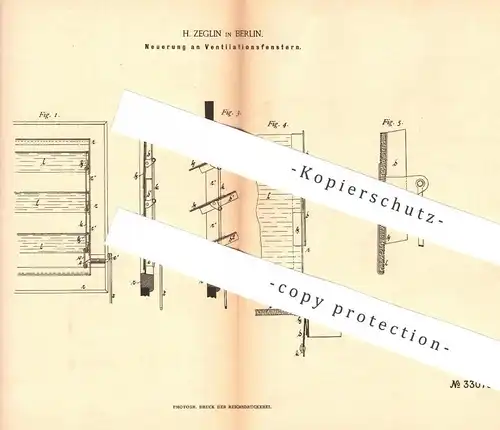 original Patent - H. Zeglin , Berlin , 1885 , Ventilationsfenster | Fenster mit Ventilation | Fensterbauer , Hochbau !!