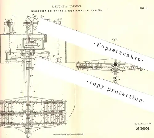 original Patent - L. Lucht , Kolberg , 1885 , Klappenpropeller u. Klappenruder für Schiffe | Ruder , Propeller , Schiff