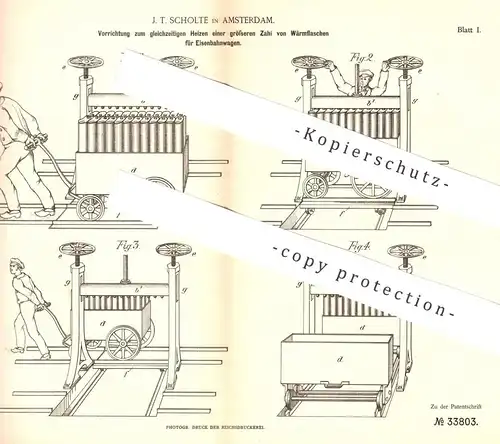 original Patent - J. T. Scholte , Amsterdam , 1885 , Heizen mehrerer Wärmflaschen für Eisenbahnen | Eisenbahn , Heizung