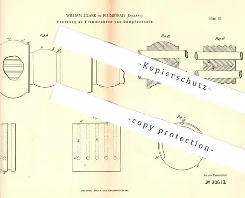 original Patent - William Clark , Plumstead , England , 1884 , Flammrohr für Dampfkessel | Kessel , Rohr , Heizung !!