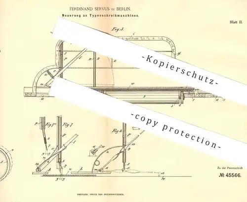 original Patent - Ferdinand Servus , Berlin , 1888 , Typenschreibmaschine | Typen - Schreibmaschine | Druck , Druckerei