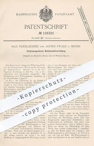 original Patent - Max Friedlaender , Alfred Ewald , Berlin 1899 , Elektromagnetische Weichenstellvorrichtung | Eisenbahn